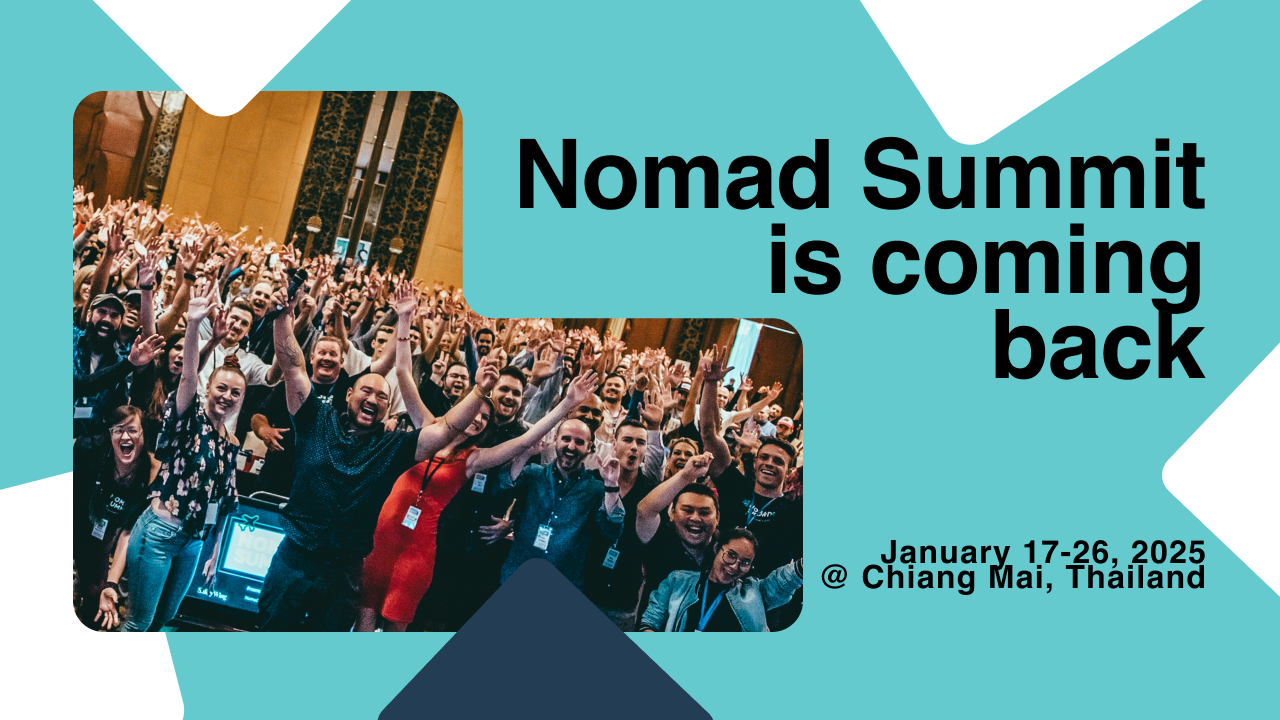 NOMAD SUMMIT: 17-26 January 2025, Chiang Mai, Thailand