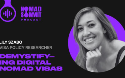Episode 06 | Demystifying Digital Nomad Visas: Insights from Lily Szabo