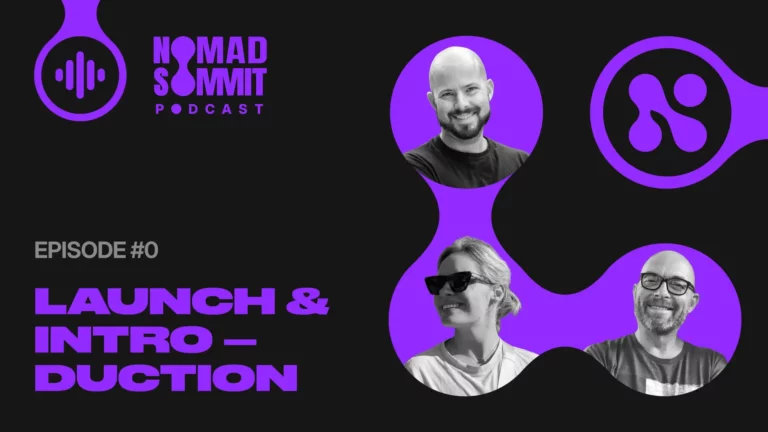 Nomad Summit Podcast Episode 0 with Alexandra, Christoph & Palle Bo