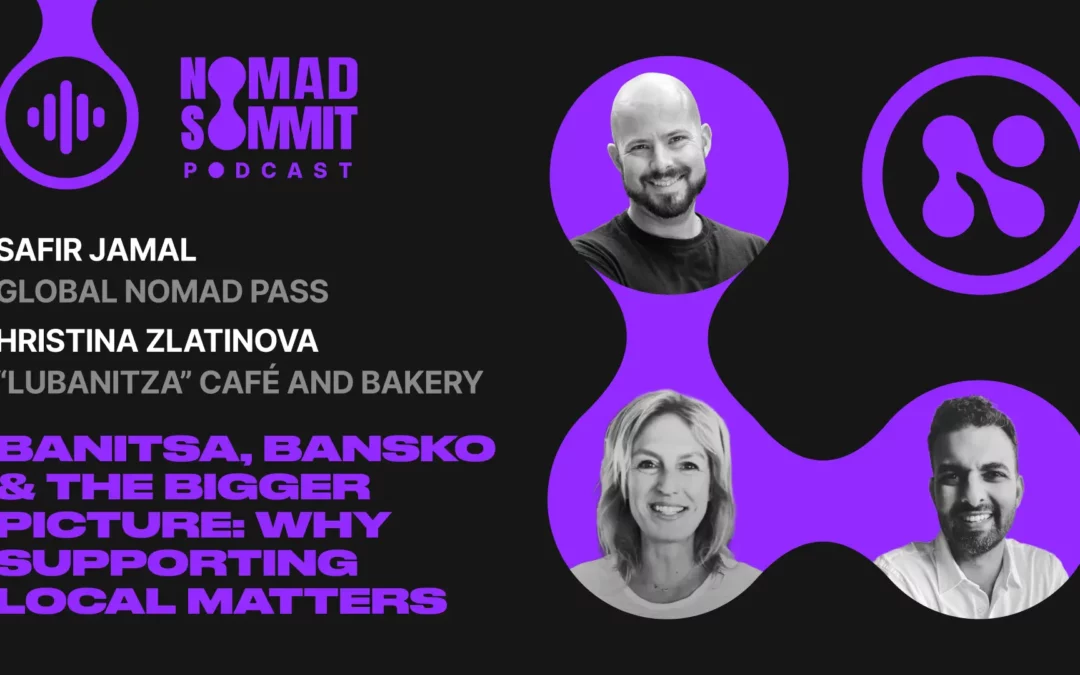 Episode 07 | Banitsa, Bansko & the Bigger Picture: Why Supporting Local Matters