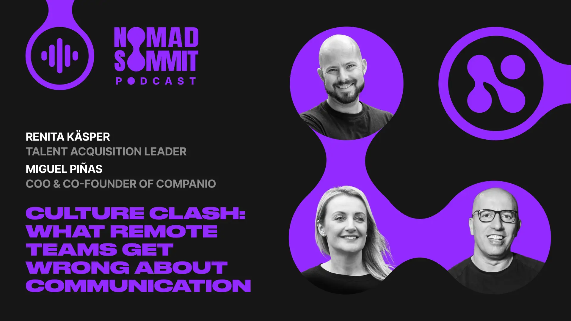 Nomad Summit Podcast Episode 08 with Renita Käsper and Miguel Piñas Rodriguez