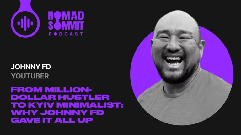 Nomad Summit Podcast Episode 11 with Johhny FD, the founder of Nomad Summit