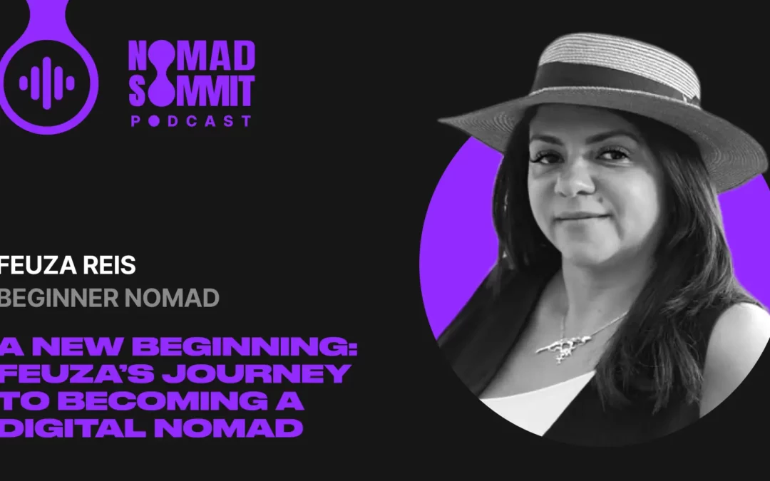 Episode 12 | A New Beginning: Feuza’s Journey to Becoming a Digital Nomad