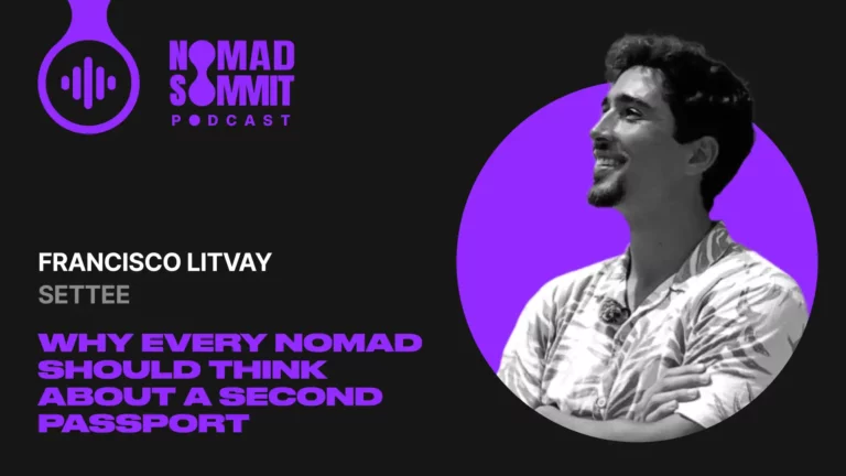 Nomad Summit Podcast Episode 22 with Francisco Litvay of Settee