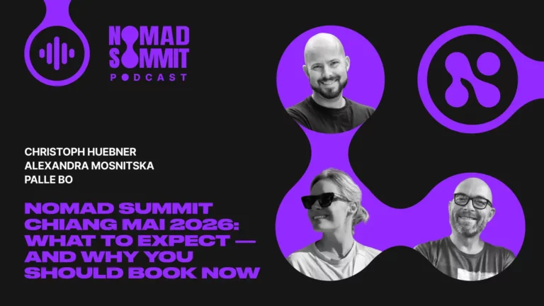 Nomad Summit Podcast Episode 20 with Alexandra, Palle Bo & Christoph