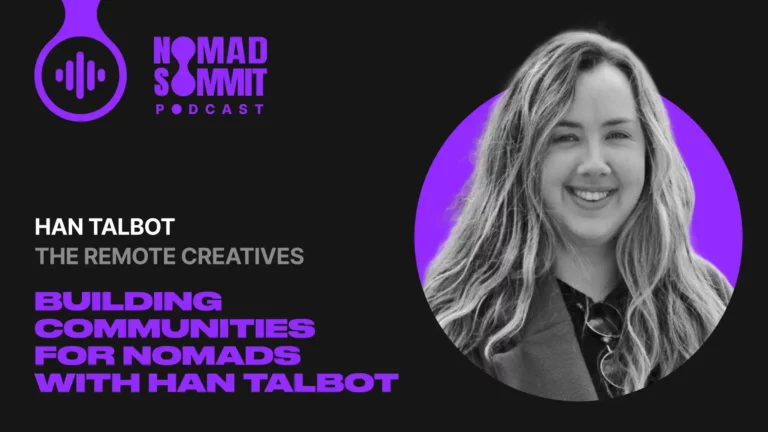 Nomad Summit Podcast Episode 23 with Han Talbot