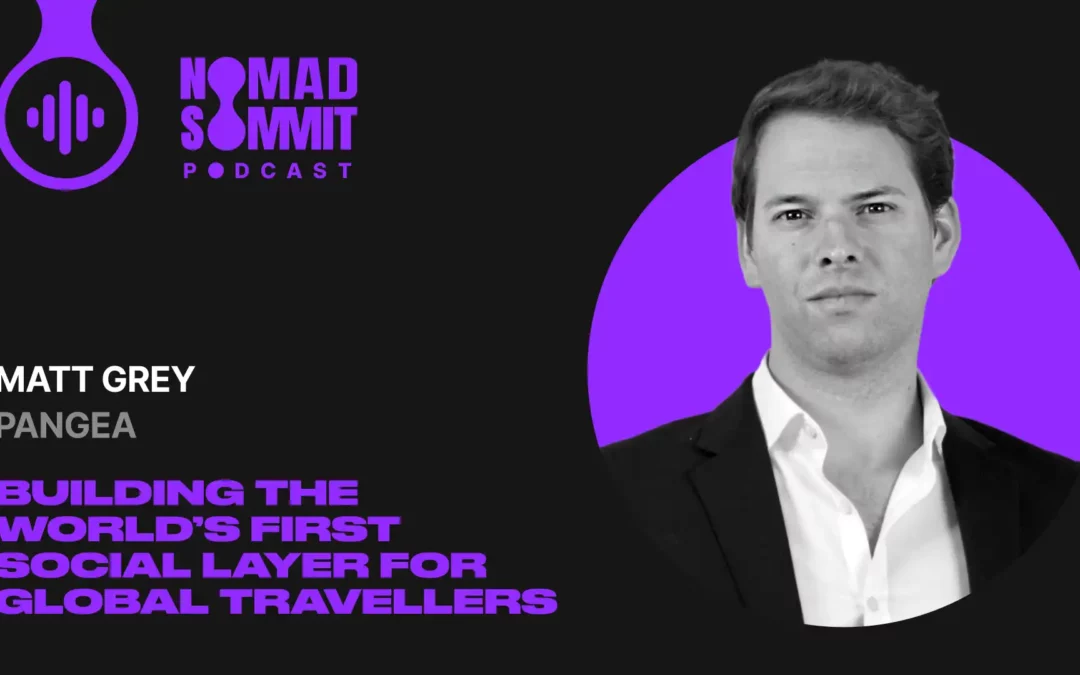 Episode 30 | Building the World’s First Social Layer for Global Travellers