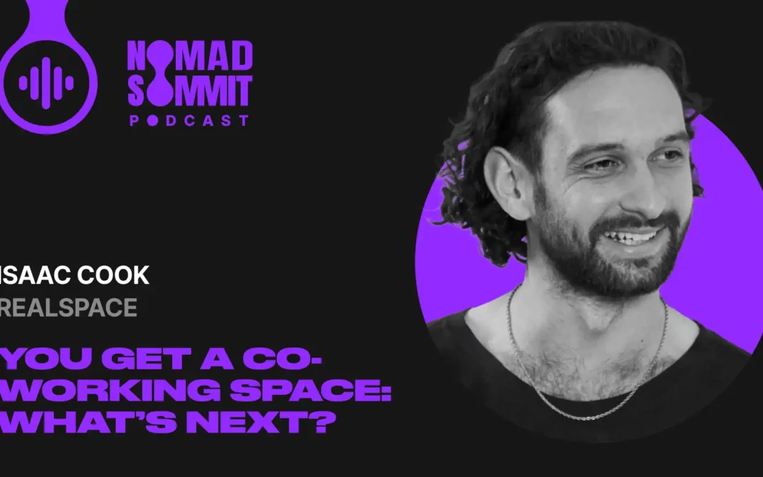Episode 31 | You Get a Co-Working Space: What’s Next?