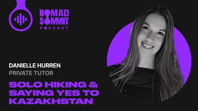 Nomad Summit Podcast Episode 38 with Danielle Hurren