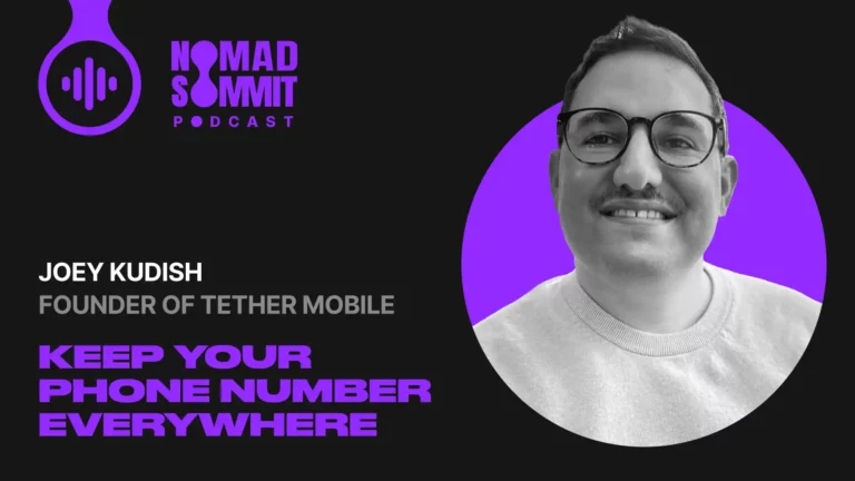 Nomad Summit Podcast Episode 42 with Joey Kudish
