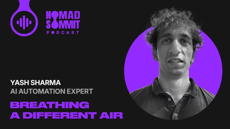 Nomad Summit Podcast Episode 42 with Yash Sharma